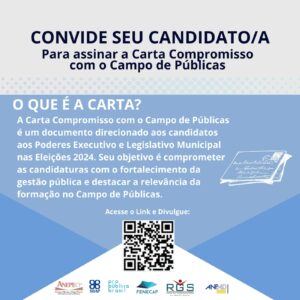 Convide seu candidato(a) para assinar a carta de compromisso com o Campo de Públicas