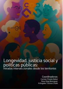 Longevidad, justicia social y políticas públicas: miradas interseccionales desde los territorios